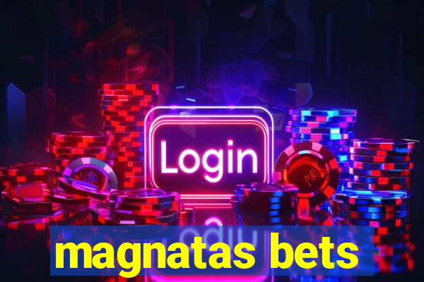 magnatas bets